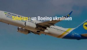 Téhéran : un Boeing ukrainien s'écrase avec au moins 168 passagers