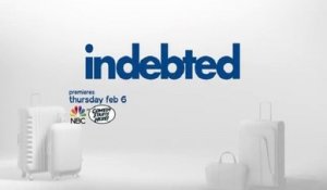 Indebted - Trailer Saison 1