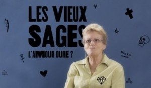 Est-ce que l'amour dure? - Les Vieux Sages