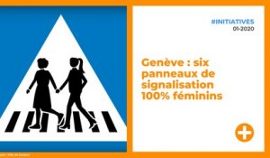 Genève : six panneaux de signalisation 100% féminins