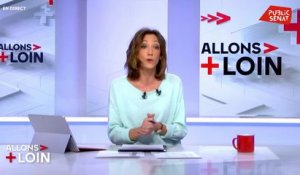 Allons plus loin (23/01/2020)