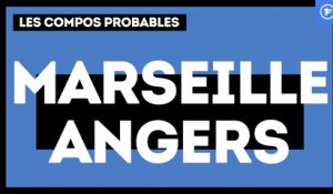 OM - Angers : les compositions probables