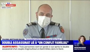 Double meurtre dans le Gard: "L'objet qui a servi à porter les coups principaux est un gourdin", selon le colonel Bertrand Michel