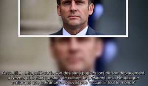 Emmanuel Macron aux sans-papiers - -Vous avez des devoirs avant d'avoir des droits-