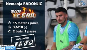 OM : Nemanja Radonjic sur le gril !