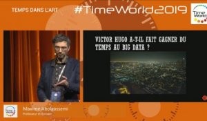 Victor Hugo a-t-il fait gagner du temps au big data ? Maxime Abolgassemi
