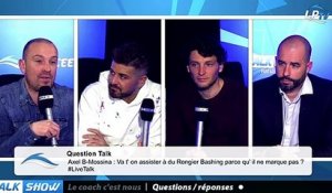 Talk Show du 13/02, partie 6 : Questions / réponses