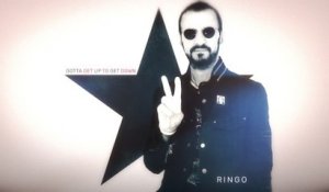 Ringo Starr - Gotta Get Up To Get Down (Audio)