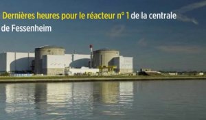 Dernières heures pour le réacteur n° 1 de la centrale de Fessenheim