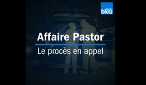 Affaire Pastor : le procès en appel