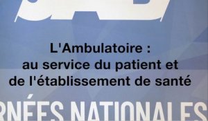 L’ambulatoire au service du patient et de l’établissement de santé