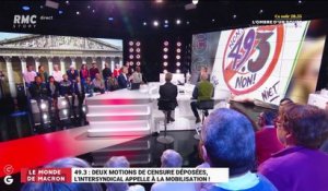 Le monde de Macron: 49.3, deux motions de censure déposées et un appel à la mobilisation lancée par l'intersyndical - 03/03