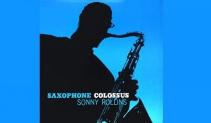 Sonny Rollins - Saxophone Colossus - Vintage Music Songs