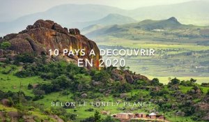 10 pays à découvrir en 2020