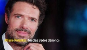 Affaire Polanksi : Nicolas Bedos dénonce des « listes noires »