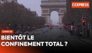 Covid-19 : la France réfléchit à un confinement total de la population