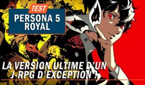 Persona 5 Royal : La version ULTIME d'un J-RPG d'exception !