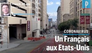 Coronavirus : « Ça va être pire que le 11 septembre » confie un Français de San Francisco