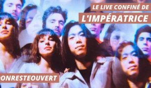 Le live confiné de L'Impératrice | On Reste Ouvert