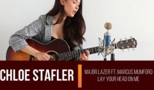 Major Lazer - Lay Your Head On Me feat. Marcus Mumford (Chloe Stafler Cover)