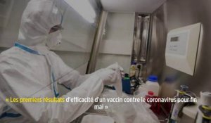 « Les premiers résultats d'efficacité d'un vaccin contre le coronavirus pour fin mai »