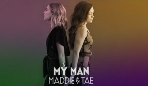 Maddie & Tae - My Man (Audio)