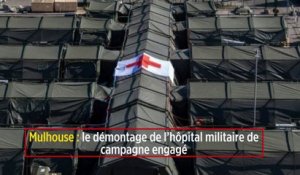 Mulhouse : le démontage de l’hôpital militaire de campagne engagé