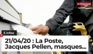 La Poste, Jacques Pellen, masques... Cinq infos bretonnes du 21 avril