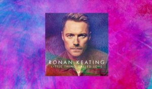 Ronan Keating - Little Thing Called Love