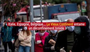 Italie, Espagne, Belgique… Le Vieux Continent entame un déconfinement timide