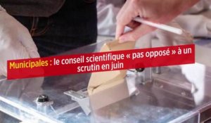 Municipales : le conseil scientifique « pas opposé » à un scrutin en juin