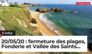 Fermeture des plages, Fonderie et Vallée des Saints... Cinq infos bretonnes du 20 mai