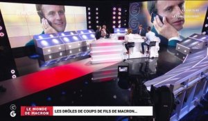 Le monde de Macron: Les drôles de coups de fil de Macron - 25/05