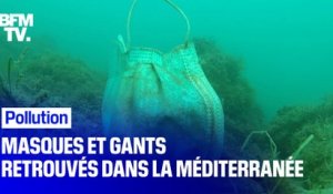 Masques chirurgicaux et gants en latex ont été retrouvés dans la Méditerranée