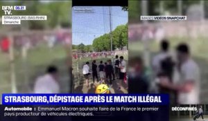Match illégal à Strasbourg: les autorités appellent les participants à se faire dépister