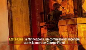 États-Unis : à Minneapolis, un commissariat incendié après la mort de George Floyd