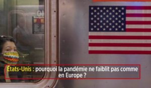 États-Unis : pourquoi la pandémie ne faiblit pas comme en Europe ?