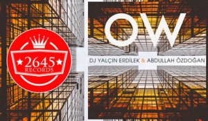 DJ Yalçın Erdilek Ft. Abdullah Özdoğan - Ow! (Original Mix)