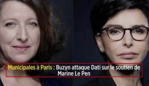 Municipales à Paris : Buzyn attaque Dati sur le soutien de Marine Le Pen