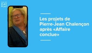 Les projets de Pierre-Jean Chalençon après « Affaire conclue » : théâtre, expositions et nouvelle émission télé