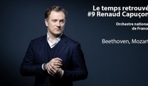 Le temps retrouvé : Renaud Capuçon joue et dirige Beethoven et Mozart
