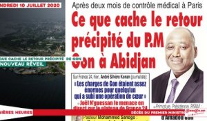 Le Titrologue du Vendredi 10 juillet 2020 / Ce que cache le retour précipité de Gon à Abidjan