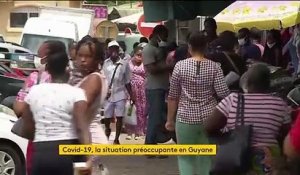 Coronavirus : la Guyane s’enfonce dans la crise