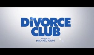 DIVORCE CLUB  - #2 VF - sortie le 14 juillet 2020