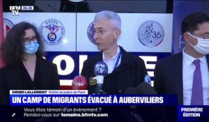 Camp de migrants d'Aubervilliers: le préfet de police de Paris Didier Lallement décrit "des lieux de violences préjudiciables"