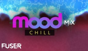 FUSER: Mood Mixes - Official Let’s Chill Out (2020)