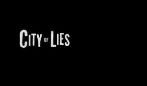 CITY OF LIES (2018) Bande Annonce VOSTF - HD