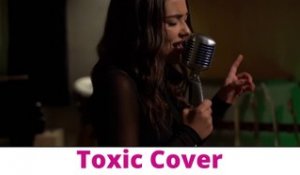 Britney Spears - Toxic (Jennel Garcia cover)