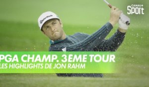 Golf - PGA Championship : Les highlights de Jon Rahm dans le 3ème tour