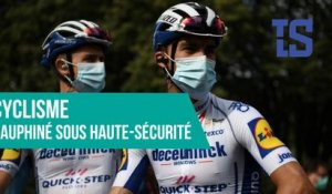 Critérium du Dauphiné : course sous haute-sécurité
